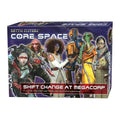 Core Space: Shift Change at Megacorp N41076